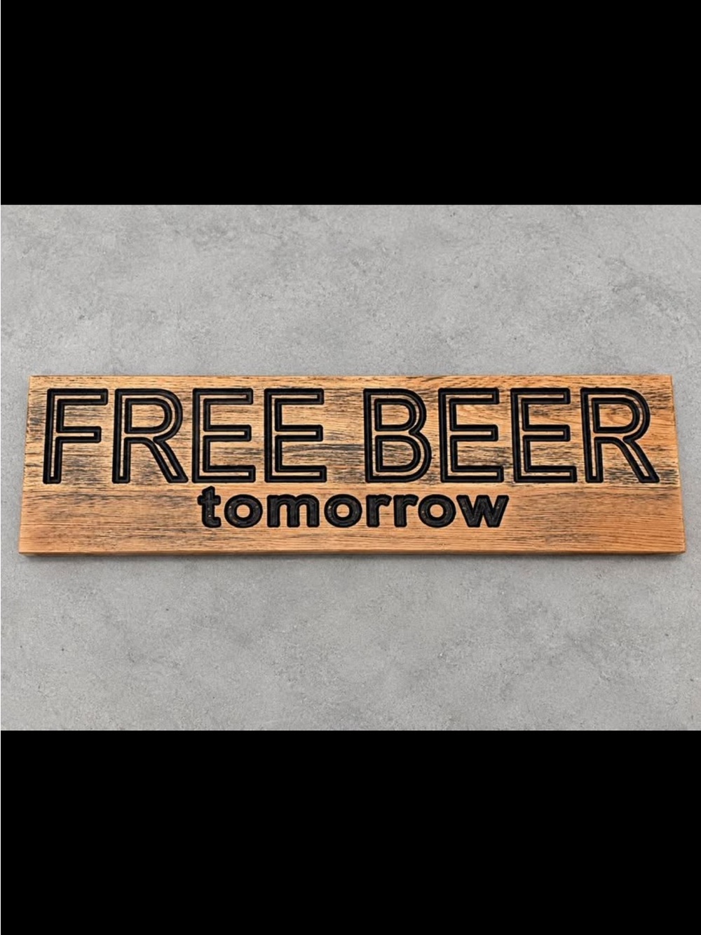 Rustic "Free Beer Tomorrow" Wood Sign - Black Lettering on Natural Wood